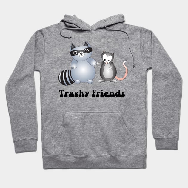 Trashy Friends Hoodie by candhdesigns